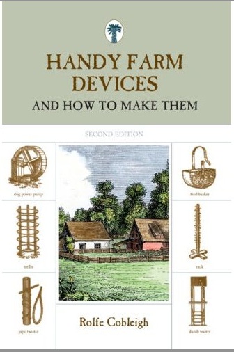 Handy Farm Devices: And How to Make Them - Scythe Supply